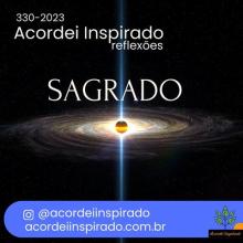 Acordei Inspirado 330/2027 - Sagrado