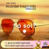 Acordei Inspirado 135/2024 - Há sol